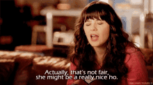 15. Who’s The Other Girl? Guys Don’t Leave Unless There’s Another Girl. GIF - Zooey Deschanel Not Fair She Might Be Nice Tho GIFs