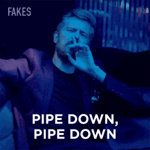 Pipe Down Pipe Down Guy GIF - Pipe Down Pipe Down Guy Fakes GIFs