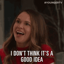 I Dont Think Its A Good Idea I Dont Think So GIF - I Dont Think Its A Good Idea I Dont Think So Sutton Foster GIFs