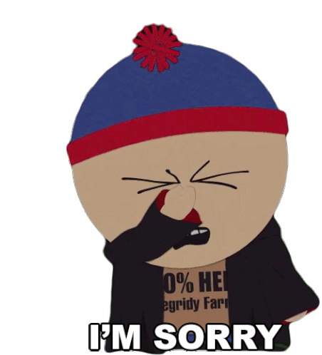 Im Sorry Stan Sticker - Im Sorry Stan South Park Stickers