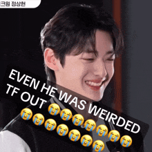 a picture of a man with a caption that says " even he was weirded tf out "