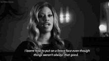 I Learnt How To Put On A Brave Face GIF - Brave Face Put On A Brave Face Laverne Cox GIFs