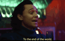 To The End Of The World Lomi GIF - To The End Of The World Lomi Tom Hiddleston GIFs