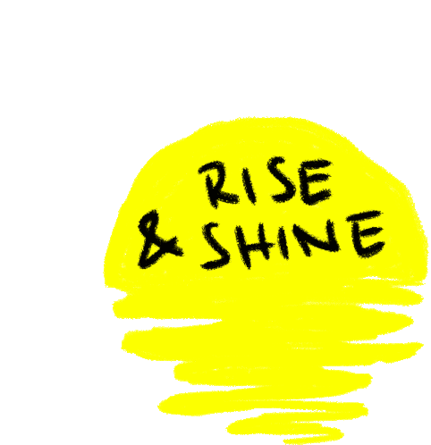 Rise Shine Sticker - Rise Shine Sun Stickers