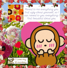 a picture of a monkey with the words i love my lil monkey at the bottom