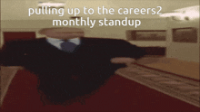 Careers2 Monthly Standup GIF