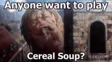 a cartoon of a man eating cereal soup with the caption " anyone want to play cereal soup ? "