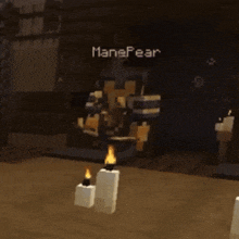 a video game character named manefear is standing in a dark room with candles