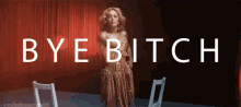 Bye Bitch GIF - Beyonce Bye Good Bye GIFs