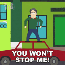 You Wont Stop Me Christopher Reeve GIF - You Wont Stop Me Christopher Reeve South Park GIFs
