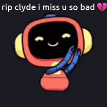 I Miss You Clyde GIF - I Miss You Clyde Clyde Bot GIFs