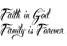 faith in god family is forever faith good deeds