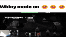 a screen shot of a video game with the words whiny mode on above it