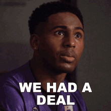 We Had A Deal Jamison Fields GIF - We Had A Deal Jamison Fields The Game GIFs