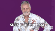 Suck It Up Cupcake Toughen Up GIF