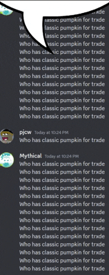 a screenshot of a discord conversation between mythical and pjcw who has classic pumpkin for trxde