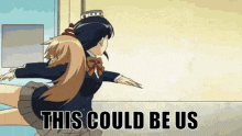 a cartoon of a girl with the words this could be us on the bottom