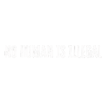 No Human Is Illegal Human Sticker - No Human Is Illegal Human Illegal Stickers