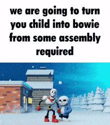 We Are Going To Turn Your Child Into Bowie From Some Assembly Required Undertale GIF - We Are Going To Turn Your Child Into Bowie From Some Assembly Required Undertale Undertale Meme GIFs