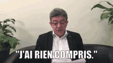 J'Ai Rien Compris GIF - Jean Luc Melenchon Dont Understand Jai Rien Compris GIFs