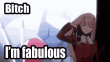 a picture of a girl with the words bitch i 'm fabulous written on it