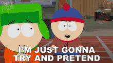 Im Just Gonna Try And Pretend This Didnt Happen Stan Marsh GIF - Im Just Gonna Try And Pretend This Didnt Happen Stan Marsh Kyle Broflovski GIFs