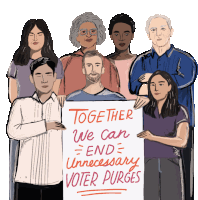 Together We Can End Unnecessary Voter Purges Stop Voter Purge Laws Sticker - Together We Can End Unnecessary Voter Purges Voter Purges Stop Voter Purge Laws Stickers