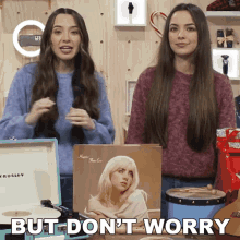 But Dont Worry Veronica Jo Merrell GIF - But Dont Worry Veronica Jo Merrell Vanessa Jo Merrell GIFs