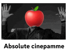 a man with a red apple in front of his face and the words absolute cinepamme