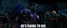 Transformers Optimus Prime GIF - Transformers Optimus Prime Hes Going To Die GIFs