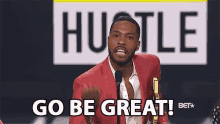 Go Be Great Be The Best GIF - Go Be Great Be The Best Excellent GIFs