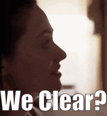 a close up of a woman 's face with the words we clear