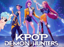a poster for kpop demon hunters shows three girls