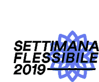 Settimana Flessibile2019 Sticker - Settimana Flessibile2019 Stickers