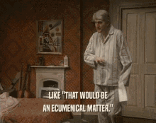 that would be an ecumenical matter father ted ted crilly irish dermot morgan