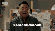 Operation Lemonade Andrew Pham GIF - Operation Lemonade Andrew Pham Run The Burbs GIFs