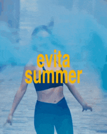 a woman in a sports bra is smiling with the words " evita summer " on the bottom