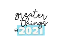 a logo that says greater things 2021 on a white background