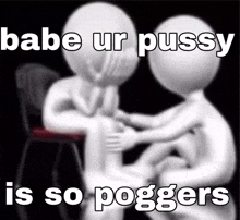 Poggers Poggers Pussy GIF - Poggers Poggers Pussy Babe GIFs
