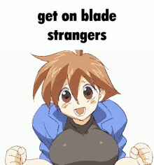 Blade Strangers Get On Blade Strangers GIF - Blade Strangers Get On Blade Strangers Get On GIFs