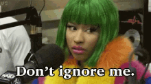 Don'T Ignore Me GIF - Dont Ignore Me Nicki Minaj Ignore GIFs