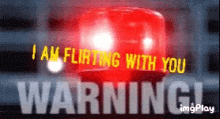 Warning Red Alert GIF - Warning Red Alert I Am Flirting With You GIFs
