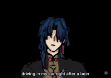 a drawing of a man with blue hair and the words driving in my car right after a beer