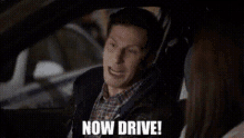 brooklyn nine nine now drive drive jake peralta put your pedal to the metal