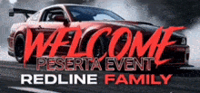 a welcome peserta event redline family advertisement