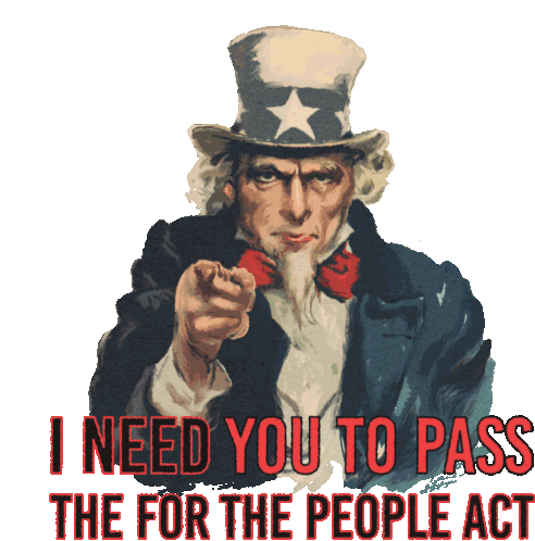 I Need You To Pass For The People Act For The Peoples Act Sticker - I Need You To Pass For The People Act For The People Act For The Peoples Act Stickers
