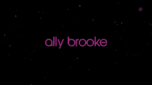 Fabulous Ally Brooke GIF - Fabulous Ally Brooke Lyrics GIFs