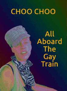 Gay Train All Aboard The Gay Train GIF - Gay Train All Aboard The Gay Train Choo Choo Gay GIFs