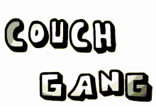 couch gang floating text transparent color changing