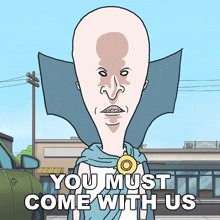 You Must Come With Us Butt-head GIF